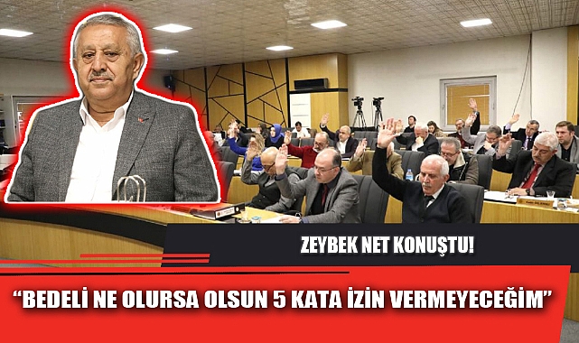 “BEDELİ NE OLURSA OLSUN 5 KATA İZİN VERMEYECEĞİM”
