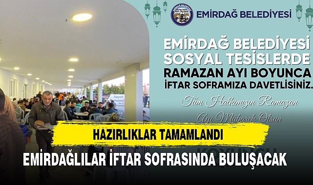 EMİRDAĞLILAR İFTAR SOFRASINDA BULUŞACAK