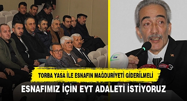 ESNAFIMIZ İÇİN EYT ADALETİ İSTİYORUZ