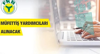 FİSKOBİRLİK 3 MÜFETTİŞ YARDIMCISI ALACAK