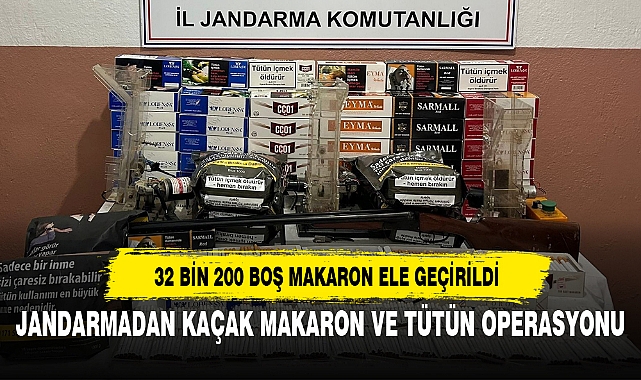 JANDARMADAN KAÇAK MAKARON VE TÜTÜN OPERASYONU