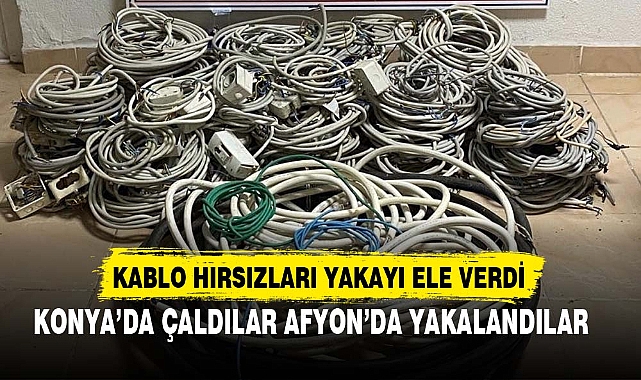 KONYA’DA ÇALDILAR AFYON’DA YAKALANDILAR