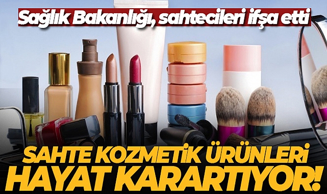 KOZMETİKTE KORKUNÇ TABLO DENETİMLE GÜNYÜZÜNE ÇIKTI