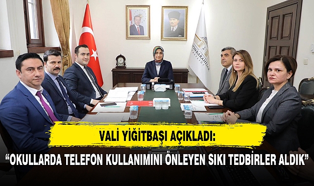 “OKULLARDA TELEFON KULLANIMINI ÖNLEYEN SIKI TEDBİRLER ALDIK”