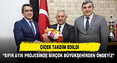 “SIFIR ATIK PROJESİNDE BİRÇOK BÜYÜKŞEHİRDEN ÖNDEYİZ”