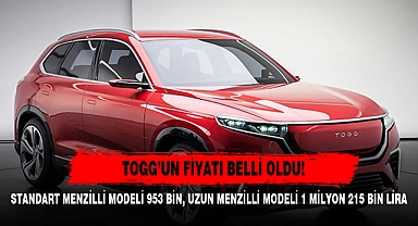 TOGG'UN FİYATI BELLİ OLDU: STANDART MENZİLLİ MODELİ 953 BİN, UZUN MENZİLLİ MODELİ 1 MİLYON 215 BİN LİRA