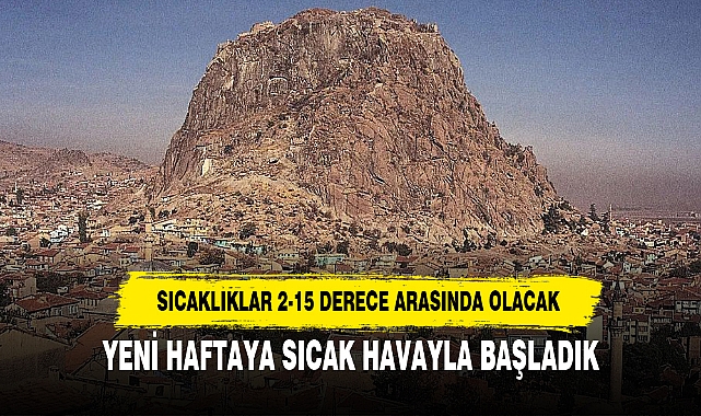 YENİ HAFTAYA SICAK HAVAYLA BAŞLADIK
