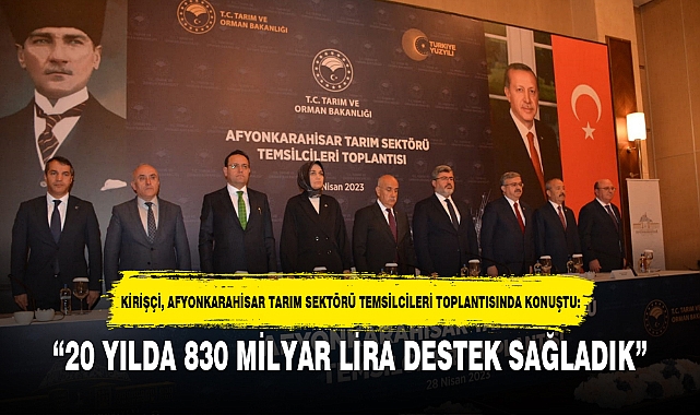 "20 YILDA 830 MİLYAR LİRA DESTEK SAĞLADIK"