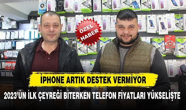 2023’ÜN İLK ÇEYREĞİ BİTERKEN TELEFON FİYATLARI YÜKSELİŞTE