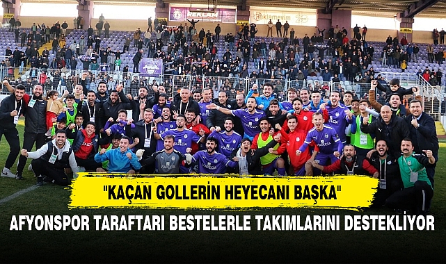 AFYONSPOR TARAFTARI BESTELERLE TAKIMLARINI DESTEKLİYOR