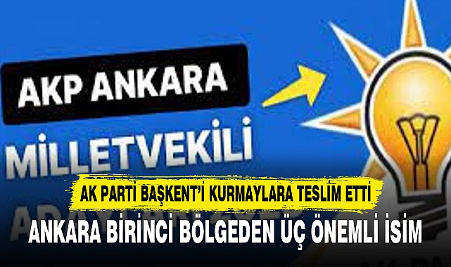 AK PARTİ BAŞKENT’İ KURMAYLARA TESLİM ETTİ