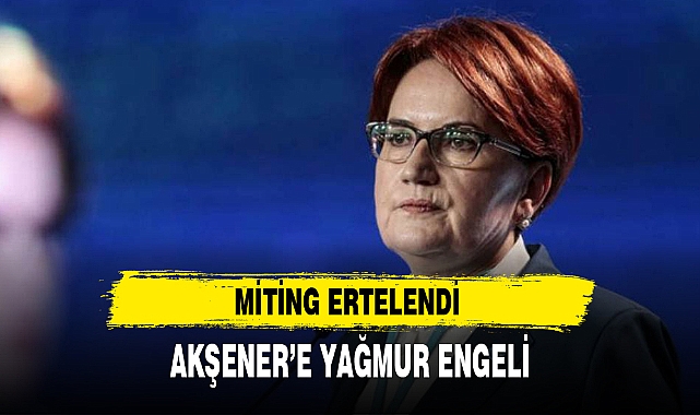 AKŞENER’E YAĞMUR ENGELİ