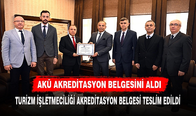 AKÜ AKREDİTASYON BELGESİNİ ALDI