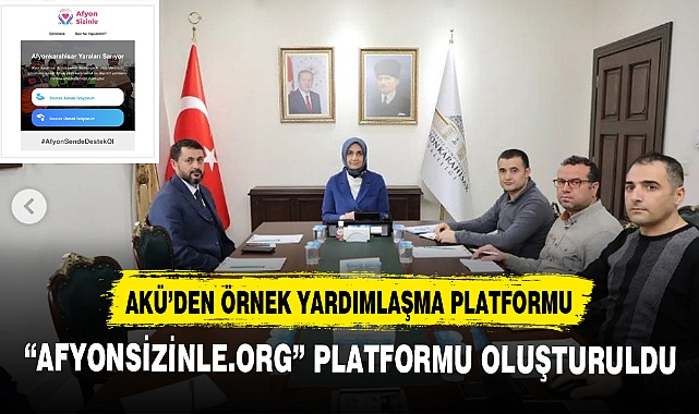 AKÜ’DEN ÖRNEK YARDIMLAŞMA PLATFORMU OLUŞTURULDU