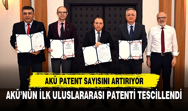 AKÜ’NÜN İLK ULUSLARARASI PATENTİ TESCİLLENDİ