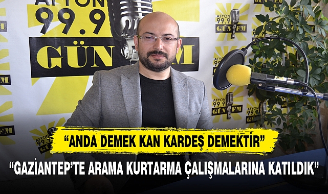 “ANDA DEMEK KAN KARDEŞ DEMEKTİR”