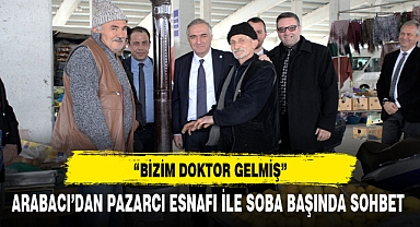 ARABACI’DAN PAZARCI ESNAFI İLE SOBA BAŞINDA SOHBET