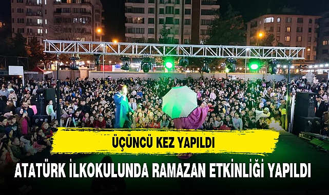 ATATÜRK İLKOKULUNDA RAMAZAN ETKİNLİĞİ YAPILDI