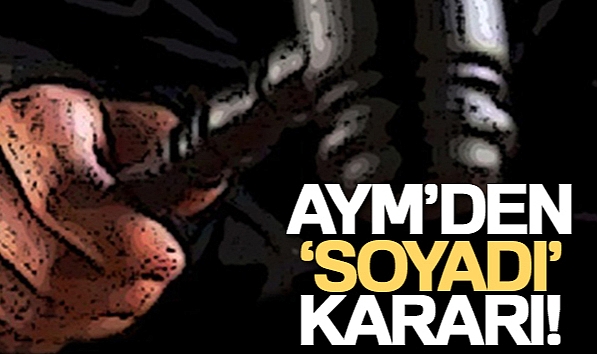 AYM'DEN 'SOYADI' KARARI