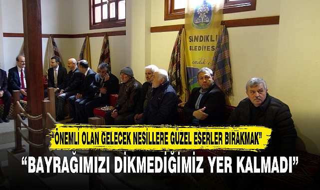 “BAYRAĞIMIZI DİKMEDİĞİMİZ YER KALMADI”