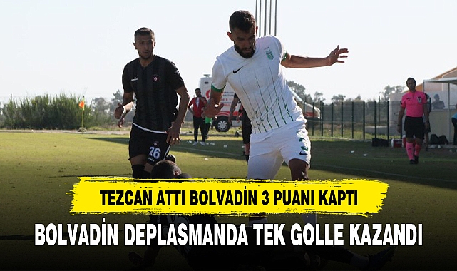 BOLVADİN DEPLASMANDA TEK GOLLE KAZANDI