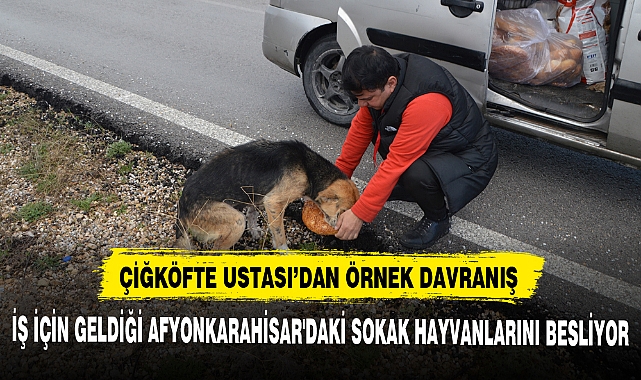 ÇİĞKÖFTE USTASI’DAN ÖRNEK DAVRANIŞ