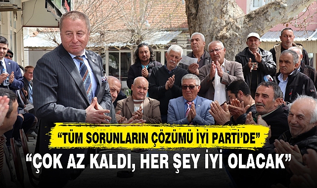 "ÇOK AZ KALDI, HERŞEY İYİ OLACAK"