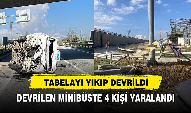 DEVRİLEN MİNİBÜSTE 4 KİŞİ YARALANDI