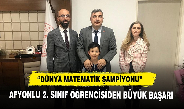 “DÜNYA MATEMATİK ŞAMPİYONU”