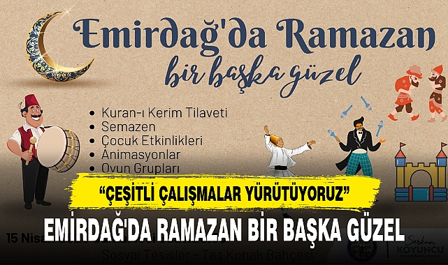 EMİRDAĞ'DA RAMAZAN BİR BAŞKA GÜZEL