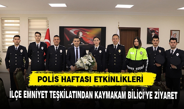 EMİRDAĞ İLÇE EMNİYET TEŞKİLATINDAN KAYMAKAM BİLİCİ’YE ZİYARET