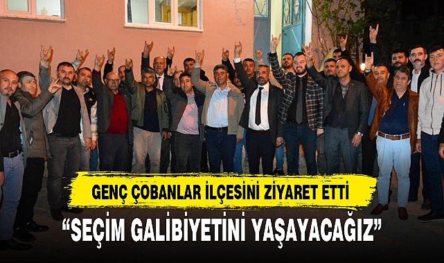 GENÇ ÇOBANLAR İLÇESİNİ ZİYARET ETTİ
