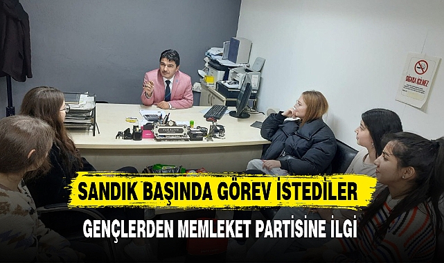 GENÇLERDEN MEMLEKET PARTİSİNE İLGİ