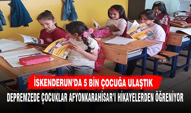 İSKENDERUN'DA 5 BİN ÇOCUĞA ULAŞTIK