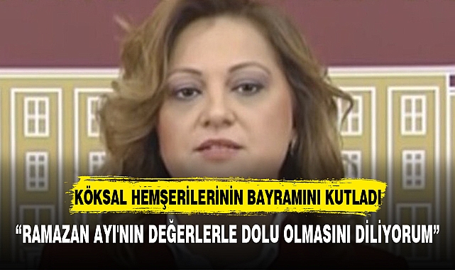 KÖKSAL HEMŞERİLERİNİN BAYRAMINI KUTLADI