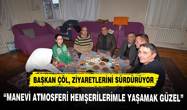 “MANEVİ ATMOSFERİ HEMŞERİLERİMLE YAŞAMAK GÜZEL”