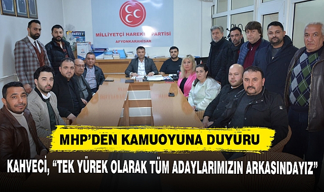 MHP'DEN KAMUOYUNA DUYURU
