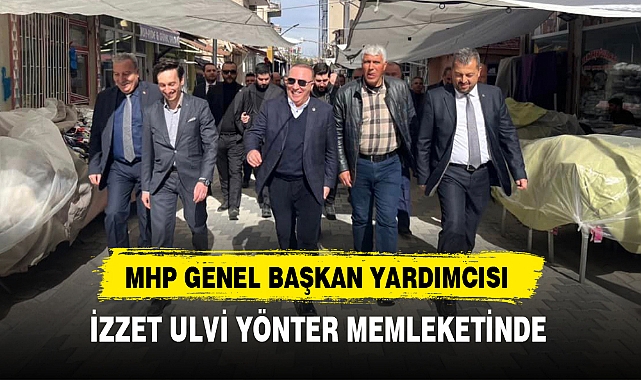 MHP GENEL BAŞKAN YARDIMCISI YÖNTER MEMLEKETİNDE