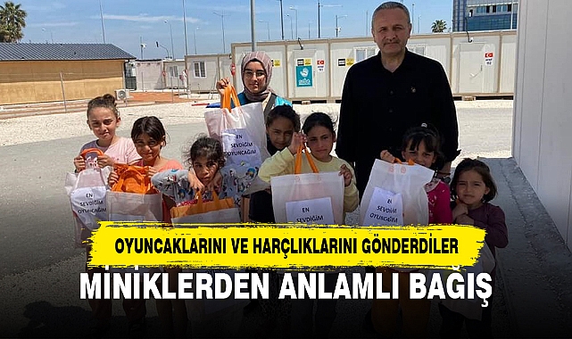 MİNİKLERDEN ANLAMLI BAĞIŞ