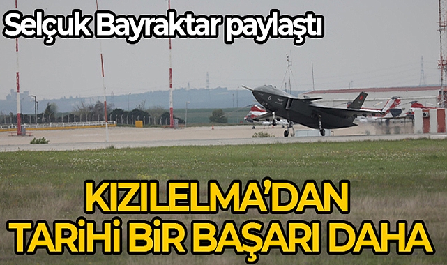 SELÇUK BAYRAKTAR: 'BAYRAKTAR KIZILELMA BUGÜN 5. UÇUŞ TESTİNİ GERÇEKLEŞTİRDİ'