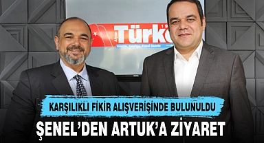 ŞENEL’DEN ARTUK’A ZİYARET