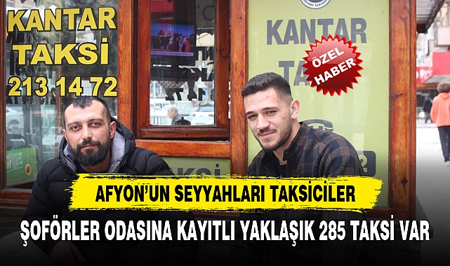 ŞOFÖRLER ODASINA KAYITLI YAKLAŞIK 285 TAKSİ VAR