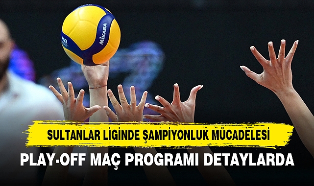 SULTANLAR LİGİ'NDE ŞAMPİYONLUK MÜCADELESİ