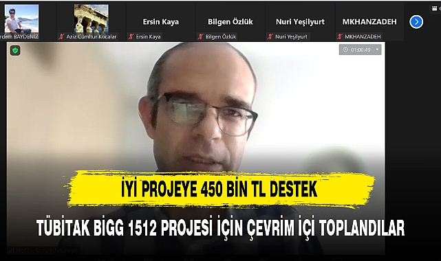 TÜBİTAK BİGG 1512 PROJESİ İÇİN ÇEVRİM İÇİ TOPLANDILAR