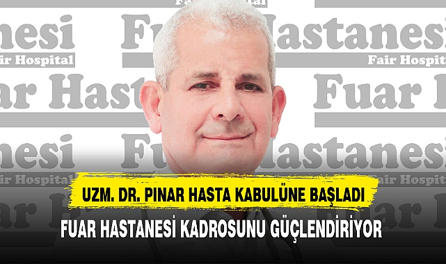 UZM. DR. PINAR HASTA KABULÜNE BAŞLADI