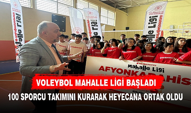 VOLEYBOL MAHALLE LİGİ BAŞLADI