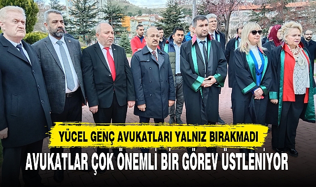 YÜCEL GENÇ AVUKATLARI YALNIZ BIRAKMADI