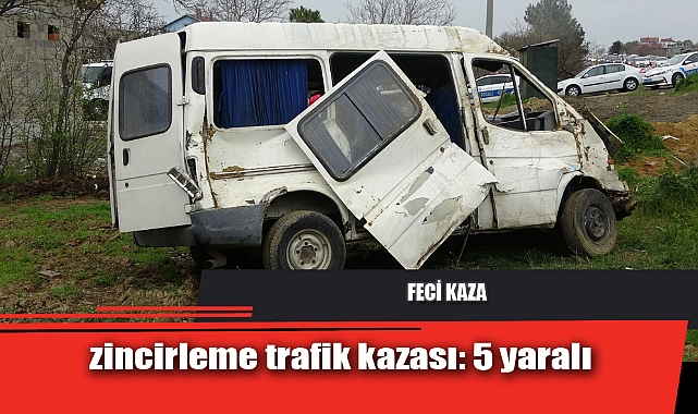 ZİNCİRLEME TRAFİK KAZASI: 5 YARALI