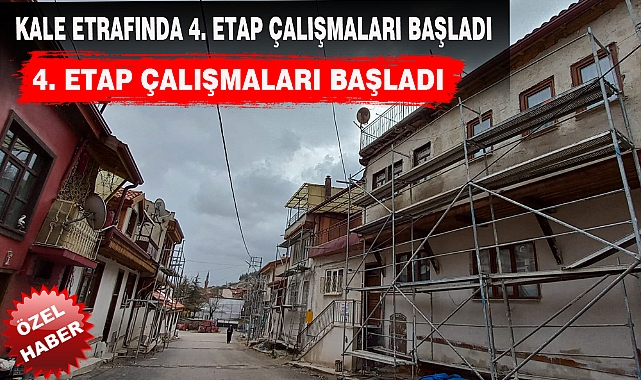 4. ETAP ÇALIŞMALARI BAŞLADI