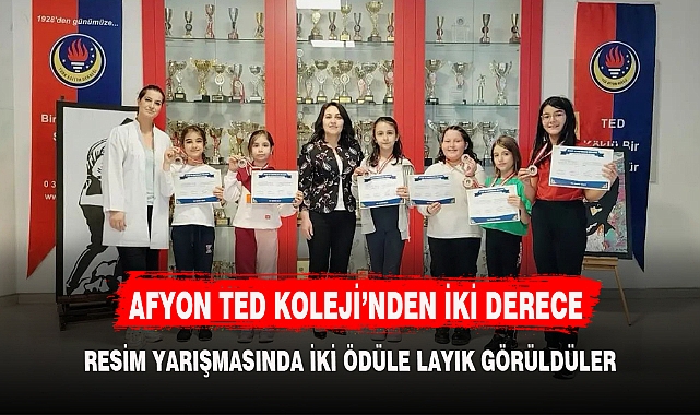 AFYON TED KOLEJİ’NDEN İKİ DERECE